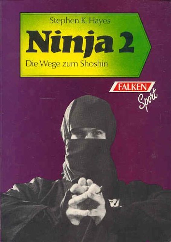 Ninja 2. Die Wege zum Shoshin