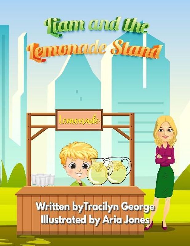 Liam and the Lemonade Stand