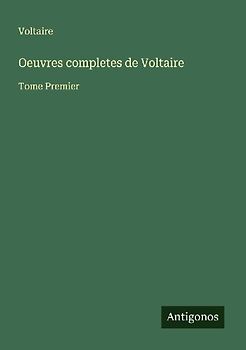 Oeuvres completes de Voltaire