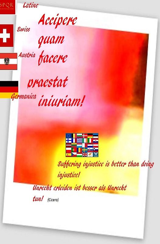 Accipere quam facere praestat iniuriam! Latine Germanica Lateinisch
