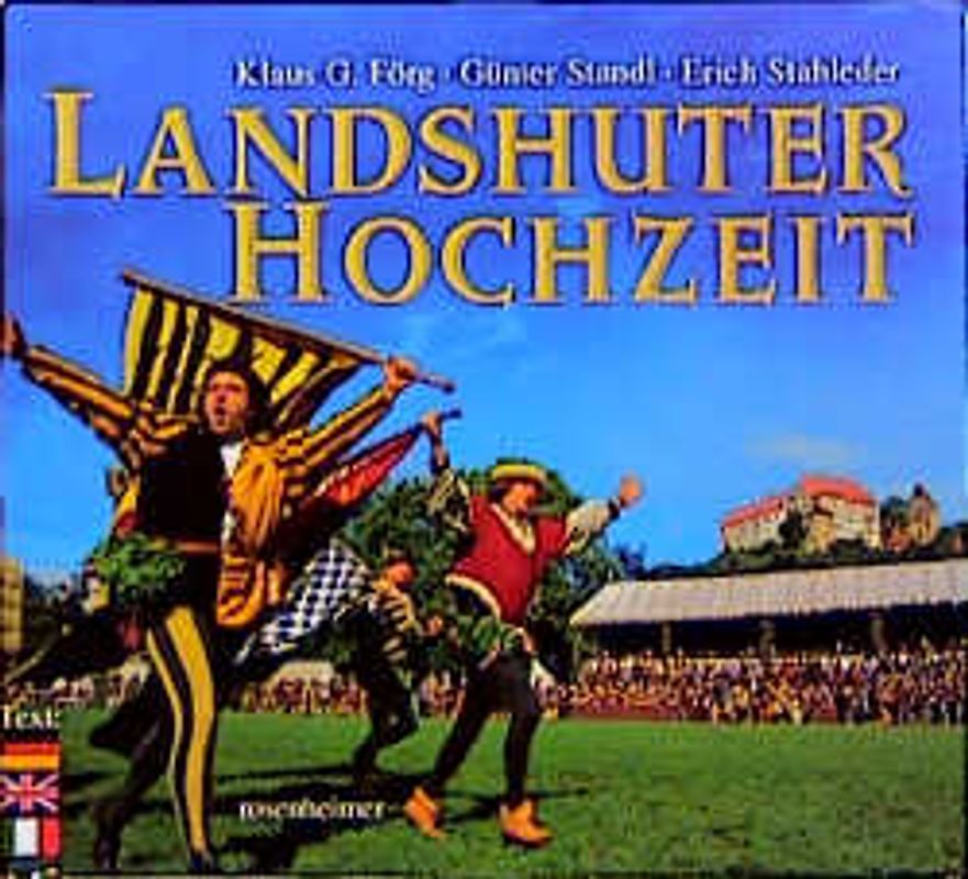 Landshuter Hochzeit. Dt. /Engl. /Ital.