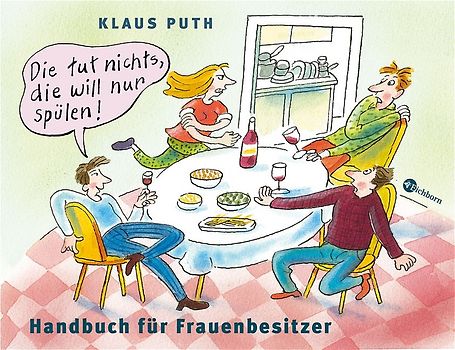 Die tut nichts, die will nur spülen!