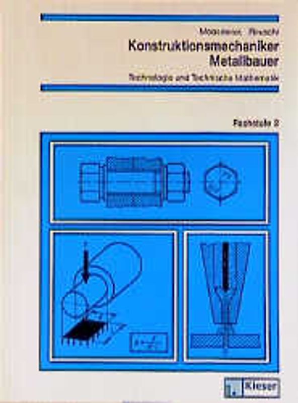 Konstruktionsmechaniker/Metallbauer - Technologie und Technische Mathematik