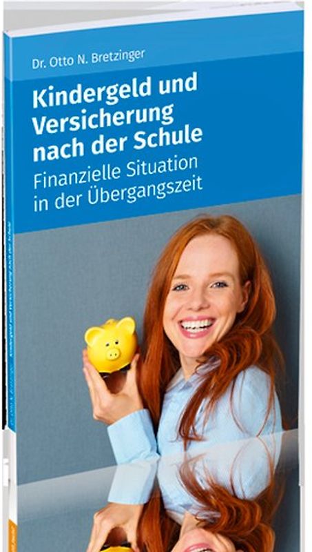 Kindergeld und Versicherung nach der Schule
