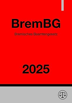 Bremisches Beamtengesetz - BremBG 2025
