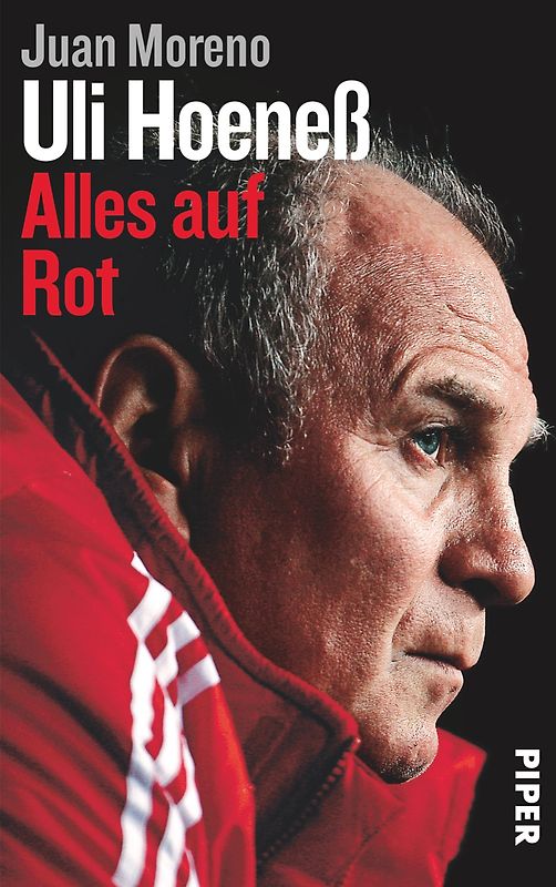 Uli Hoeneß. Alles auf Rot