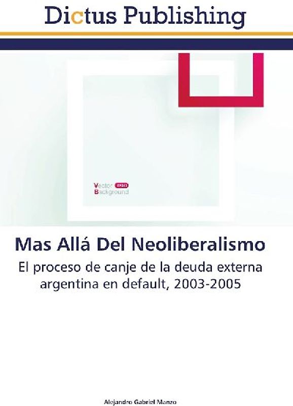 Mas Allá Del Neoliberalismo