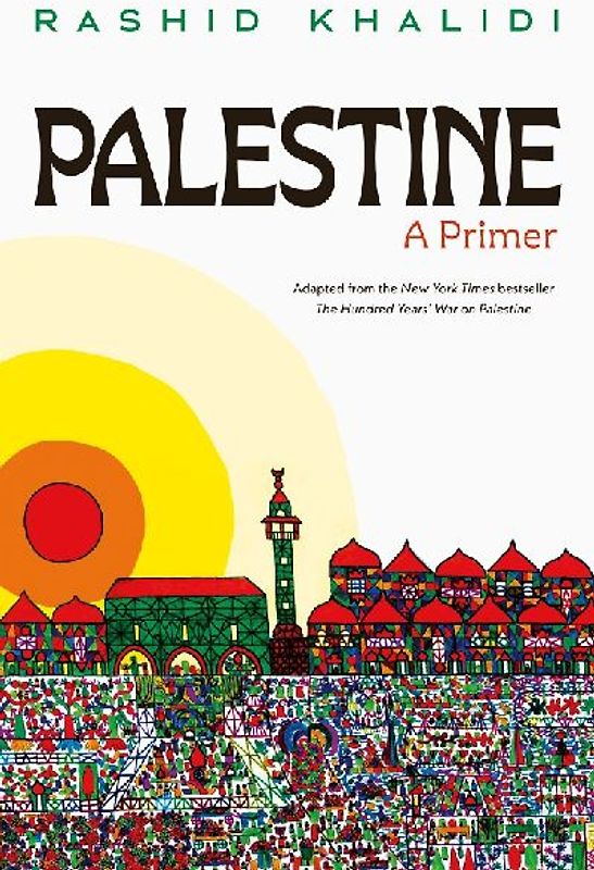 Palestine: A Primer