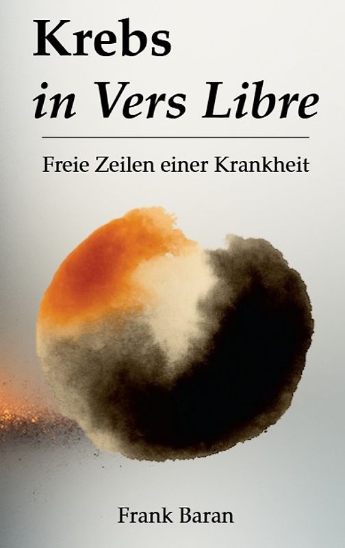 Krebs in Vers Libre