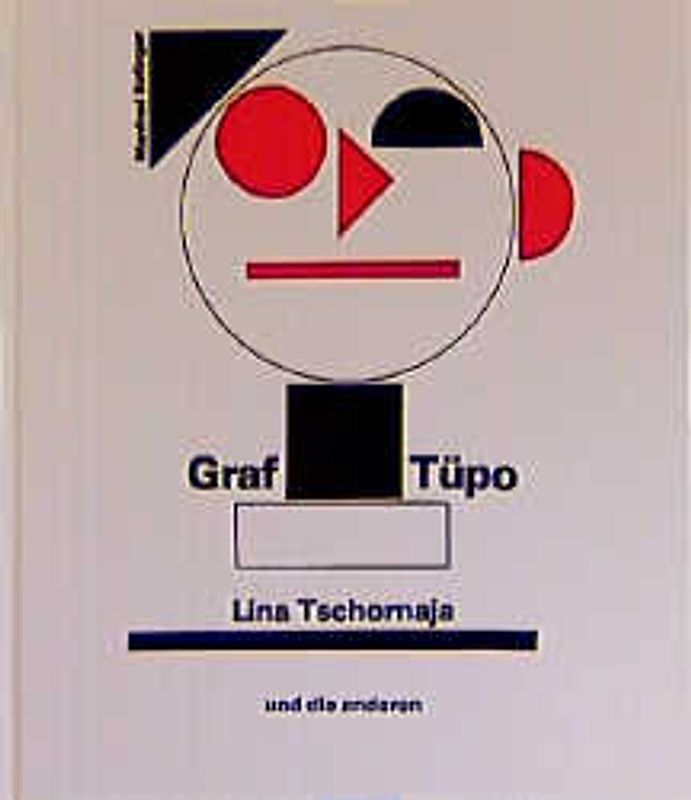 Graf Tüpo, Lina Tschornaja und die anderen