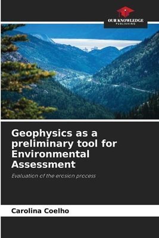Geophysics as a preliminary tool for Environmental Assessment