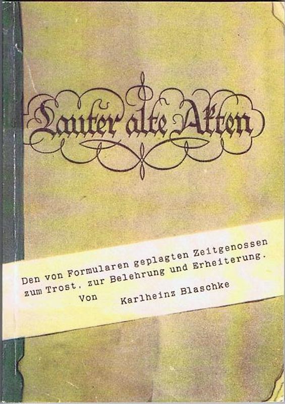 Lauter alte Akten