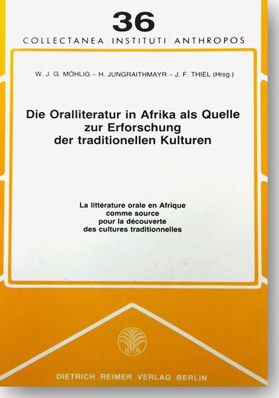Die Oralliteratur in Afrika als Quelle zur Erforschung der traditionellen Kulturen