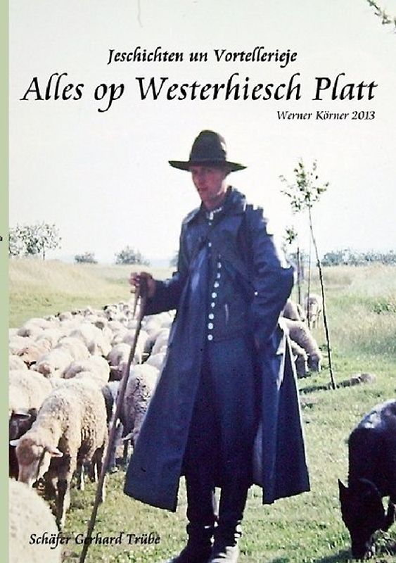 Alles op westerhiesch Platt