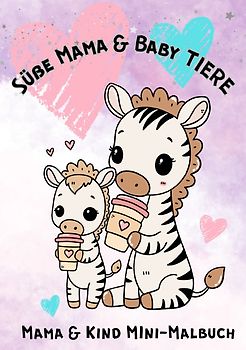 Süße Mama &amp; Baby TIERE.