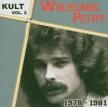 Wolfgang Petry - Kult Vol.2-1978-1981