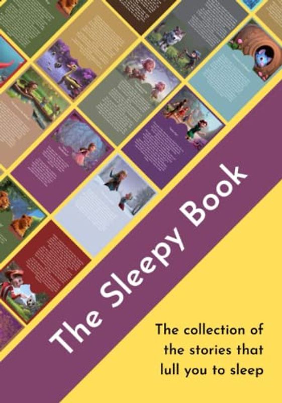 "The Sleepy Book: A Collection of Stories to Lull You to Sleep": Bedtime Stories