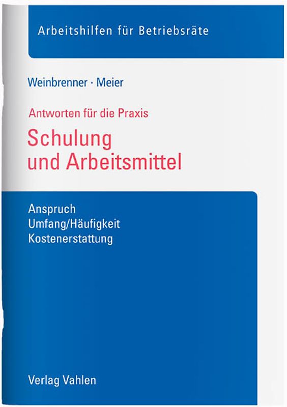 Schulung und Arbeitsmittel