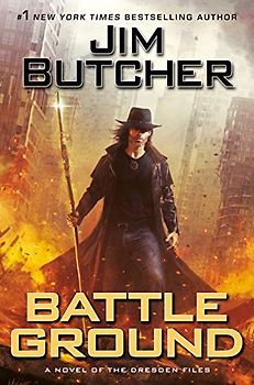Battle Ground (Dresden Files, Band 17)