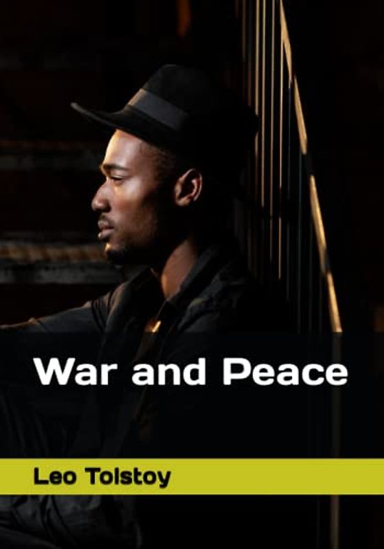 War and Peace