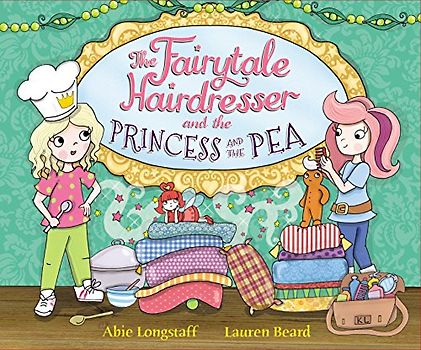 The Fairytale Hairdresser and the Princess and the Pea
