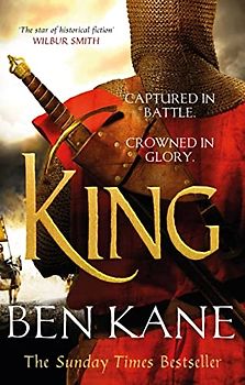 King: The epic Sunday Times bestselling conclusion to the Lionheart series