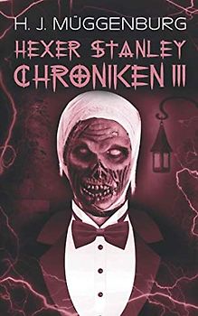Hexer Stanley Chroniken III