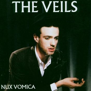 the Veils - Nux Vomica