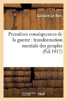 Premières Conséquences de la Guerre: Transformation Mentale Des Peuples