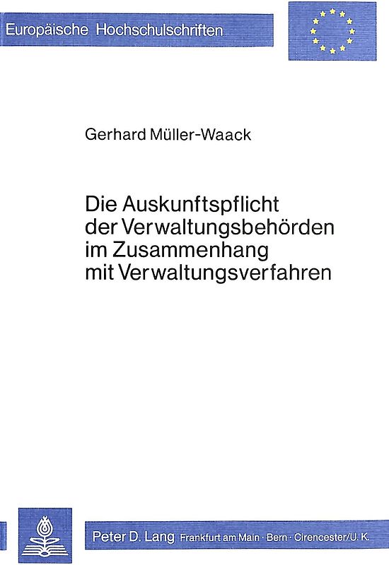 Die Auskunftspflicht der Verwaltungsbehörden im Zusammenhang mit Verwaltungverfahren