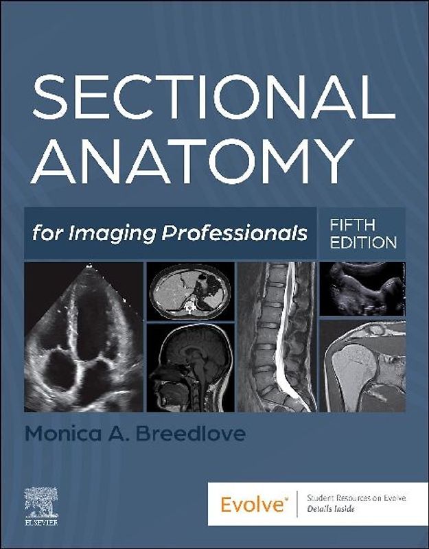 Sectional Anatomy for Imaging Professionals