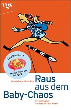 Raus aus dem Baby Chaos