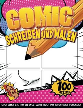 Blanko Comic Buch: Lernaktivität Buch Zum Schreiben Und Zeichnen Eines Personalisierten Comic Buchs | Jungs 9 Jahre Geschenkideen