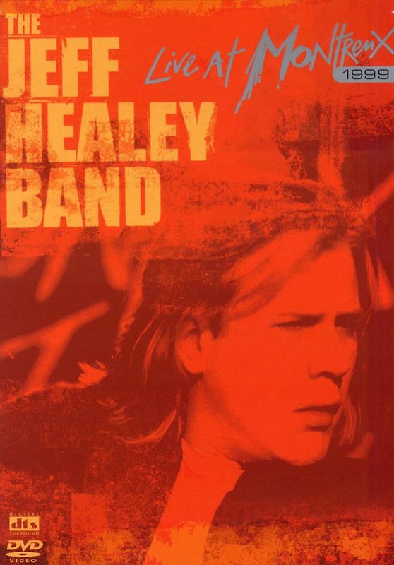Jeff Healey Band, The-Live at... Montreux 1999