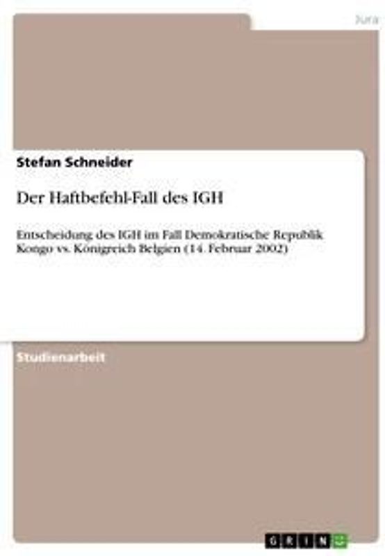 Der Haftbefehl-Fall des IGH