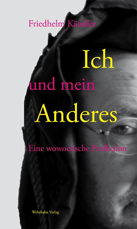 Ich und mein Anderes