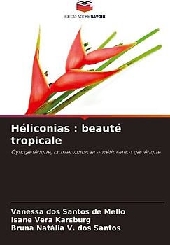 Héliconias : beauté tropicale