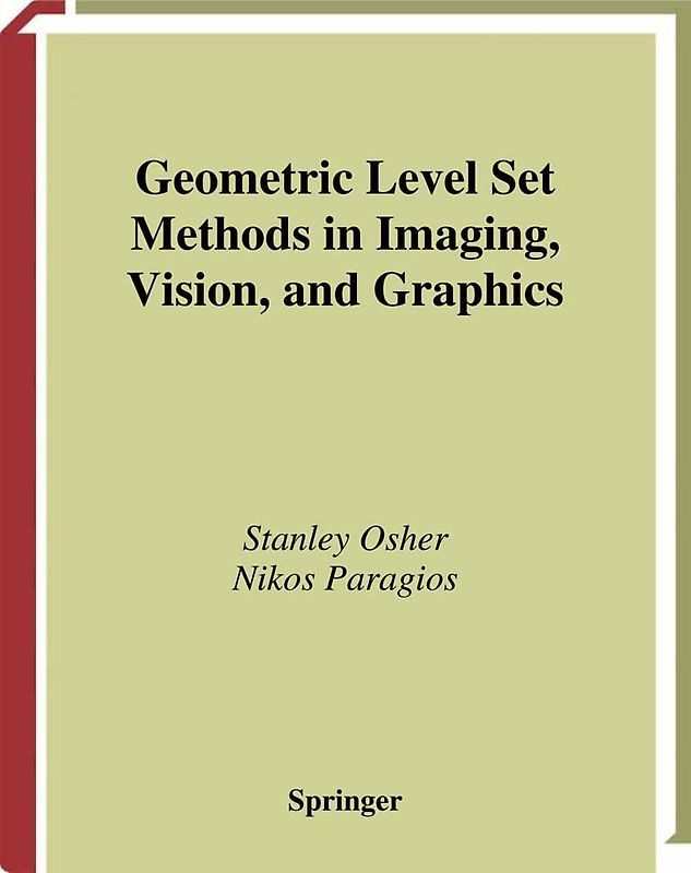 Geometric Level Set Methods in Imaging, Vision, and Graphics
