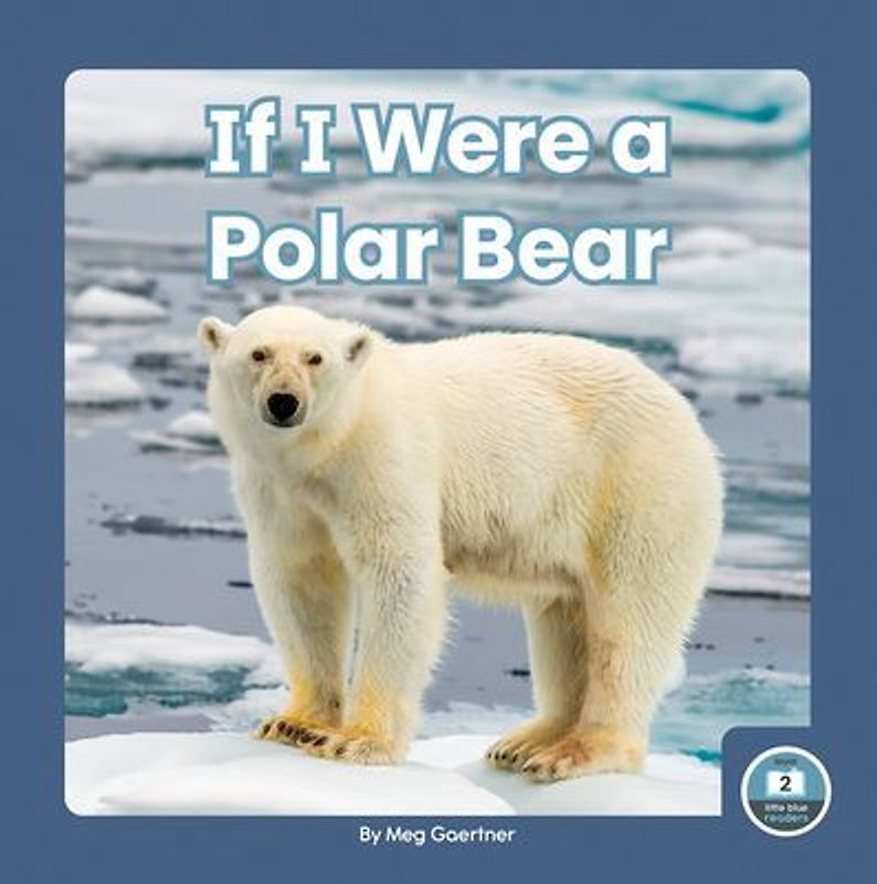 If I Were a Polar Bear