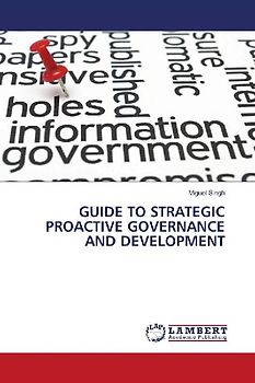 GUIDE TO STRATEGIC PROACTIVE GOVERNANCE AND DEVELOPMENT