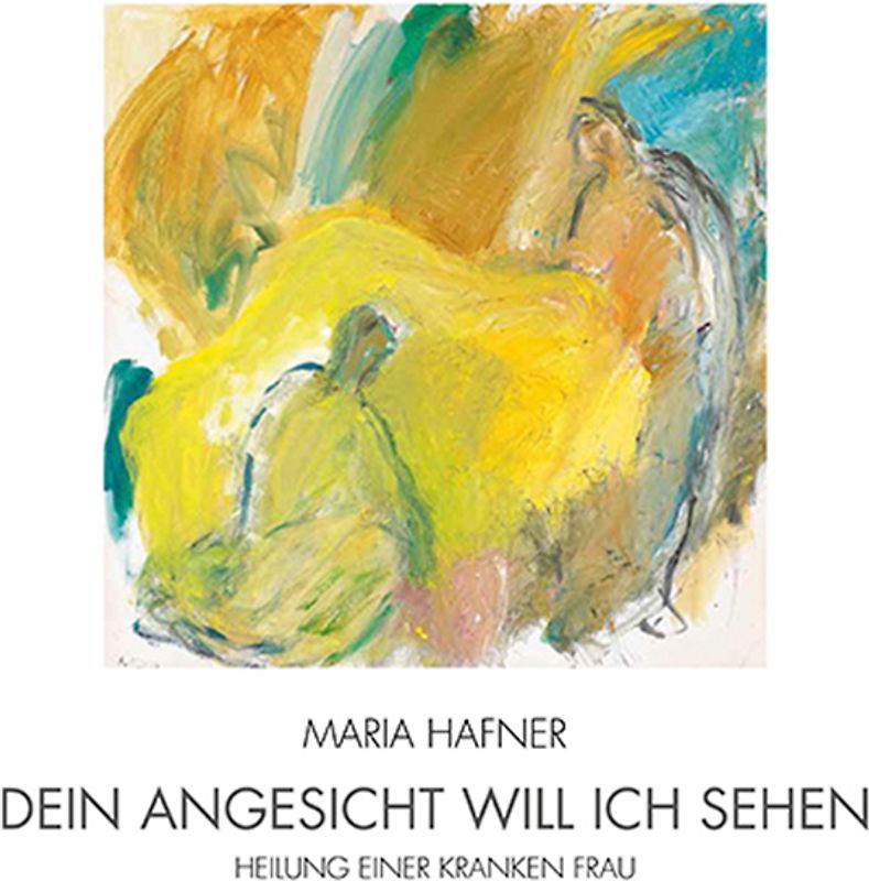 Dein Angesicht will ich sehen