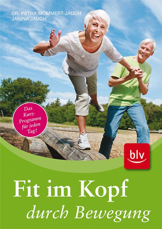 Fit im Kopf durch Bewegung