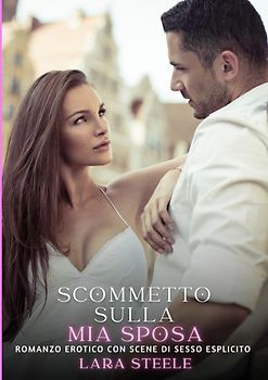 Scommetto sulla mia Sposa