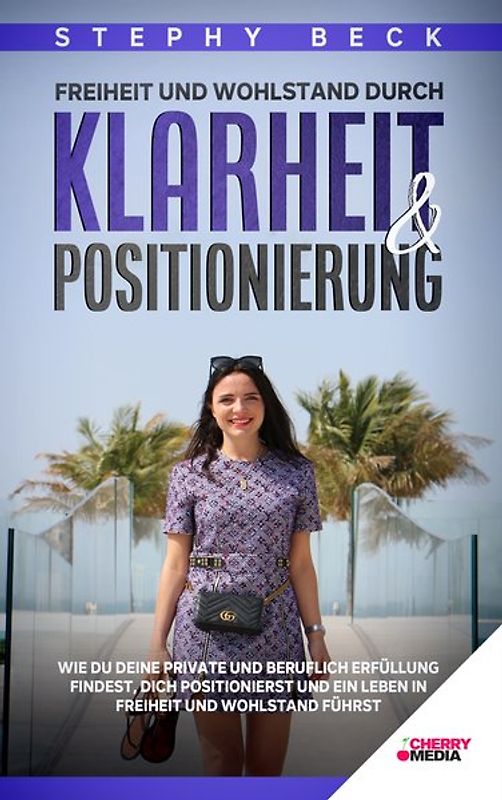 Freiheit und Wohlstand durch Klarheit & Positionierung