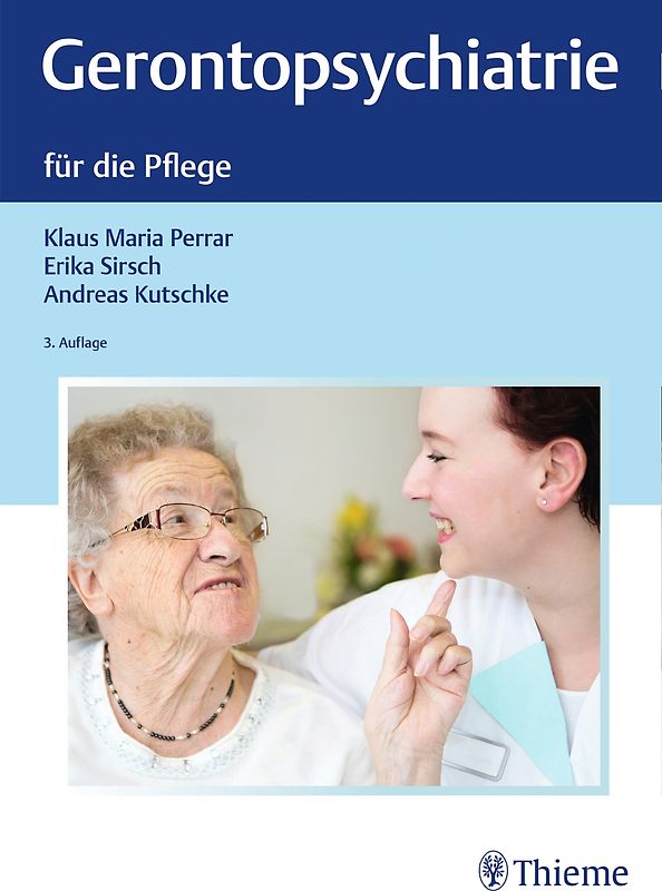 Gerontopsychiatrie für die Pflege