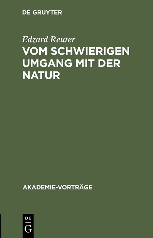 Vom schwierigen Umgang mit der Natur