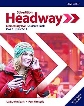 Headway: Elementary: Student's Book B with Online Practice (Headway Fifth Edition)
