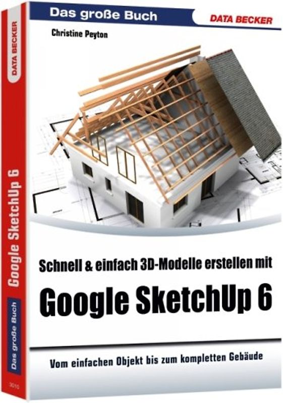 grosse Buch Google SketchUp, Das