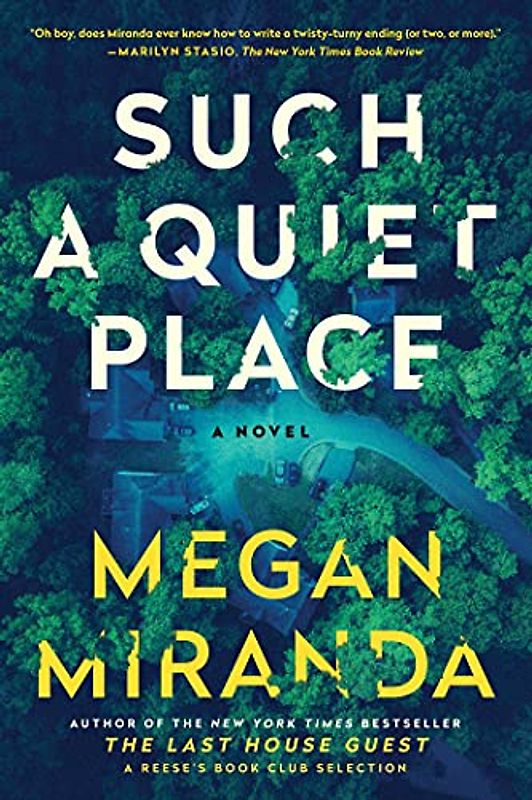 Such a Quiet Place: A Novel