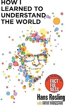 How I Learned to Understand the World: BBC RADIO 4 BOOK OF THE WEEK